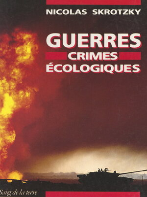 cover image of Guerres, crimes écologiques